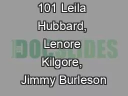 TRANSITION 101 Leila Hubbard, Lenore Kilgore, Jimmy Burleson