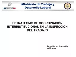 STRATEGIES OF INTERINSTITUTIONAL COORDINATION IN LABOR INSPECTION