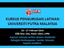 KURSUS PENGURUSAN LATIHAN UNIVERSITI PUTRA MALAYSIA