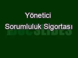 Yönetici Sorumluluk Sigortası