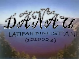 PPT-LATIFAH DINI ISTIANI (1210023)