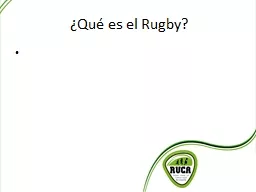 ¿Qué es el Rugby?     RUCA