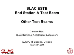 SLAC ESTB End Station A Test Beam