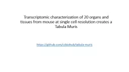 Transcriptomic characterization of 20 organs and tissues from mouse at single cell resolution creat