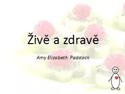 PPT-Živě a zdravě Amy Elizabeth