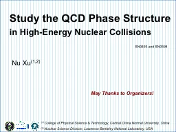 Study the QCD Phase Structure