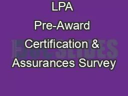 LPA Pre-Award Certification & Assurances Survey