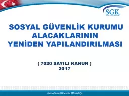 SOSYAL GÜVENLİK KURUMU