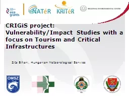 CRIGiS  project :  Vulnerability/Impact Studies with a focus on Tourism and Critical Infrastructure