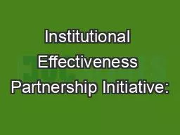 Institutional Effectiveness Partnership Initiative:
