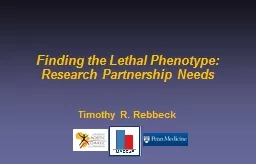 PPT-Finding the Lethal Phenotype: Research Partnership Needs