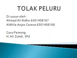 PPT-TOLAK PELURU Di susun