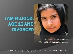 I AM NUJOOD, AGE 10 AND DIVORCED