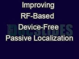 Improving RF-Based  Device-Free Passive Localization