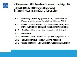 Välkommen  till  Seminarium om verktyg för hantering av bibliografisk data – Erfarenheter från