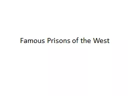 Famous Prisons of the West