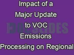 Impact of a Major Update to VOC Emissions Processing on Regional