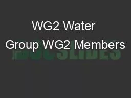 WG2 Water Group WG2 Members