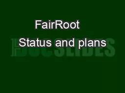 FairRoot   Status and plans