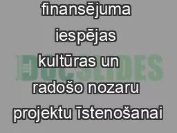 Starptautiskā finansējuma iespējas kultūras un    radošo nozaru projektu īstenošanai