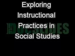 Exploring Instructional Practices in Social Studies