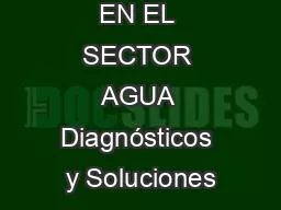 EN EL SECTOR AGUA Diagnósticos y Soluciones