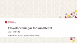 Tilskotsordningar   for kunstfeltet