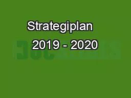 Strategiplan   2019 - 2020