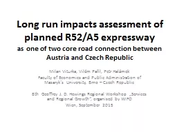 Long run impacts assessment of planned R52/A5 expressway