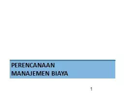 PERENCANAAN  MANAJEMEN BIAYA