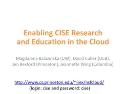 Enabling CISE Research  and Education in the Cloud