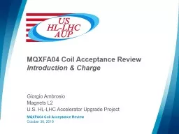 MQXFA04 Coil Acceptance Review