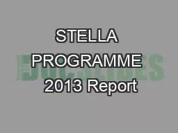 STELLA PROGRAMME  2013 Report
