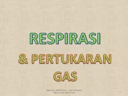 RESPIRASI & PERTUKARAN GAS