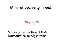 Minimal Spanning Trees Chapter 23