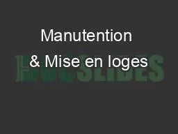 Manutention & Mise en loges