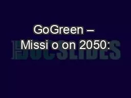 GoGreen – Missi o on 2050: