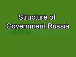 PPT-Structure of Government Russia