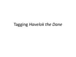 Tagging  Havelok the Dane