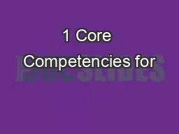 1 Core Competencies for