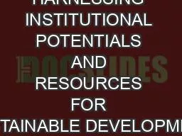 HARNESSING INSTITUTIONAL POTENTIALS AND RESOURCES FOR SUSTAINABLE DEVELOPMENT.