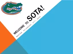 Welcome to  SOTA! Meeting #2-January 27