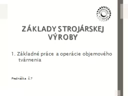 ZÁKLADY STROJÁRSKEJ VÝROBY