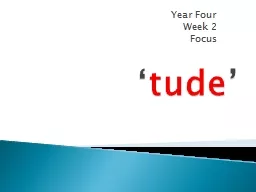 ‘ tude ’ Year Four Week