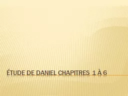 PPT-Étude de Daniel Chapitres 1 à 6