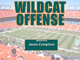 WILDCAT OFFENSE PRESENTED BY