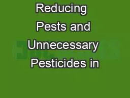 Reducing  Pests and Unnecessary Pesticides in