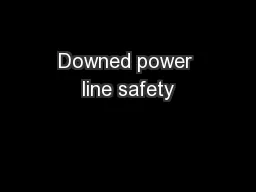 Downed power line safety