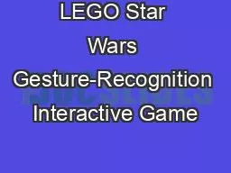 LEGO Star Wars Gesture-Recognition Interactive Game