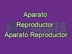 PPT-Aparato Reproductor Aparato Reproductor